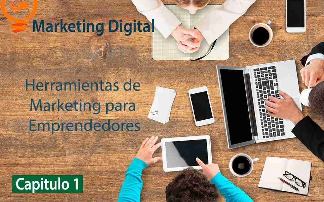 1.-Herramientas de Marketing  Digital para el Emprendedor