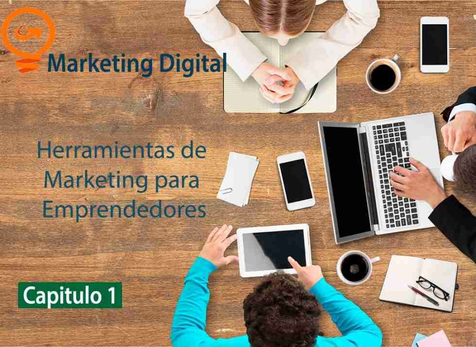 1 Herramientas De Marketing Digital Para El Emprendedor Mas Compartir